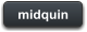 midquin